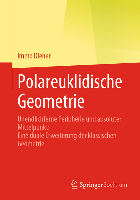 Polareuklidische Geometrie - Immo Diener