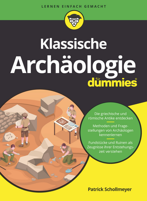 Klassische Archäologie für Dummies - Patrick Schollmeyer