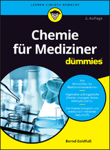 Chemie für Mediziner für Dummies - Goldfuß, Bernd