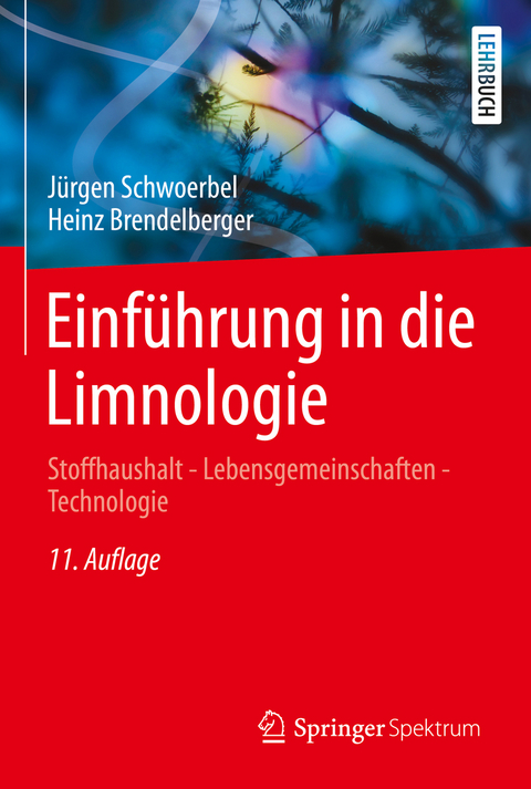 Einführung in die Limnologie - Jürgen Schwoerbel, Heinz Brendelberger
