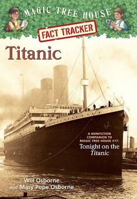 Titanic - Mary Pope Osborne; Will Osborne