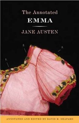 Annotated Emma - Jane Austen; David M. Shapard