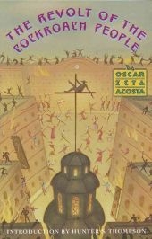 Revolt of the Cockroach People - Oscar Zeta Acosta