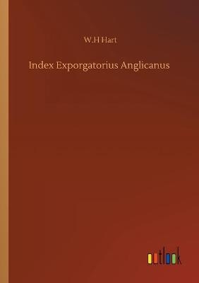 Index Exporgatorius Anglicanus - W. H Hart