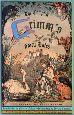 Complete Grimm's Fairy Tales - Brothers Grimm