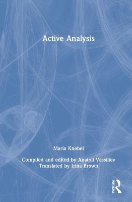 Active Analysis - Maria Knebel; Anatoli Vassiliev