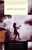 South Sea Tales - Jack London; Christopher Gair