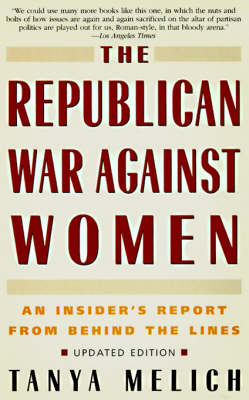 Republican War Against Women - Tanya Melich