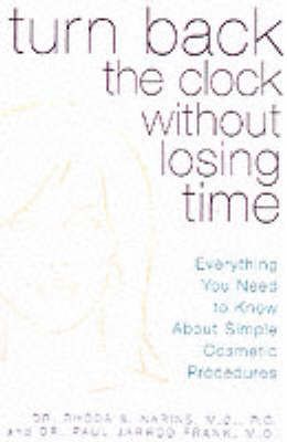 Turn Back the Clock Without Losing Time -  Paul Frank,  Rhoda Narins