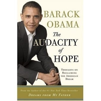 Audacity of Hope -  Barack Obama