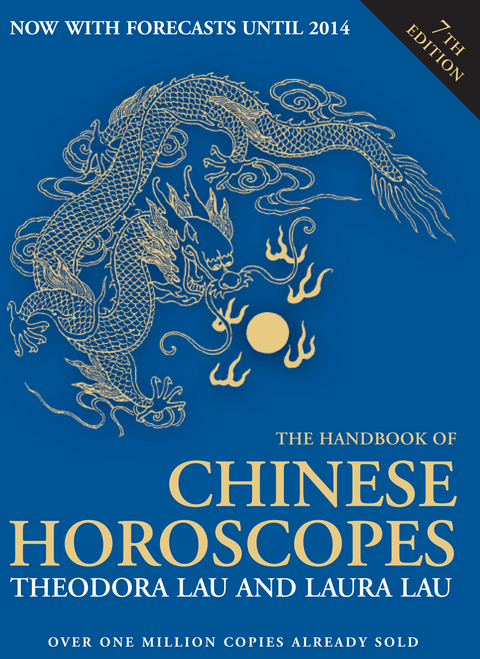 Handbook of Chinese Horoscopes -  Laura Lau,  Theodora Lau