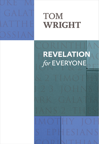 Revelation for Everyone - Tom Wright