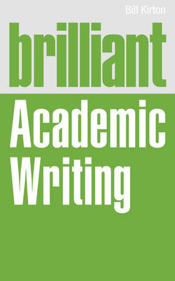 Brilliant Academic Writing ePub eBook - Bill Kirton
