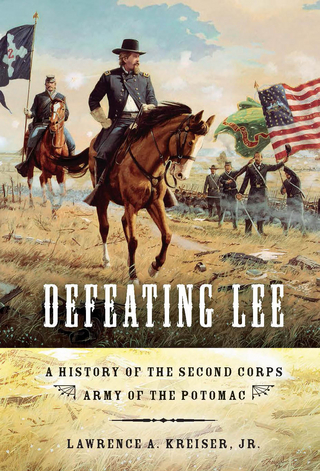 Defeating Lee - Lawrence A. Kreiser
