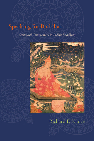 Speaking for Buddhas - Richard F. Nance