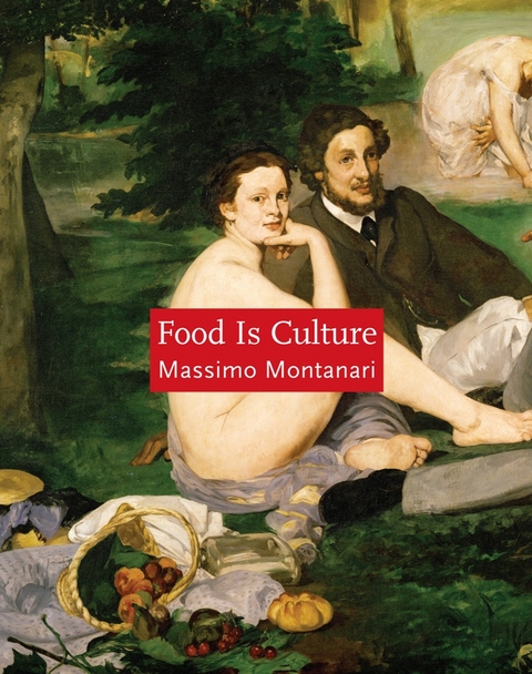 Food Is Culture -  Massimo Montanari