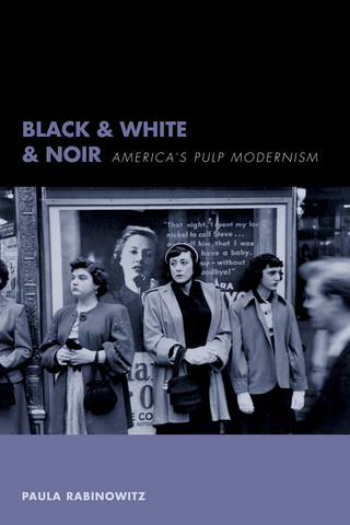 Black & White & Noir - Paula Rabinowitz