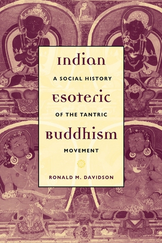 Indian Esoteric Buddhism - Ronald Davidson