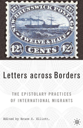 Letters across Borders - B. Elliot; D. Gerber; S. Sinke