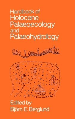 Handbook of Holocene Palaeoecology and Palaeohydrology - 