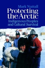 Protecting the Arctic - Scotland Professor Mark (University of Alberta University of Aberdeen, UK University of Alberta University of Alberta) Nuttall