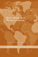 Global Standards of Market Civilization - Brett Bowden; Leonard Seabrooke