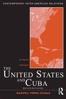 United States and Cuba - Marifeli Perez-Stable