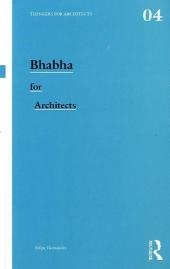 Bhabha for Architects - Felipe Hernandez