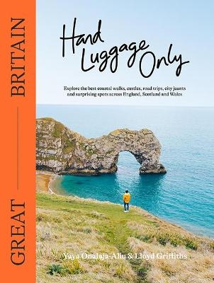 Hand Luggage Only: Great Britain - Yaya Onalaja-Aliu, Lloyd Griffiths