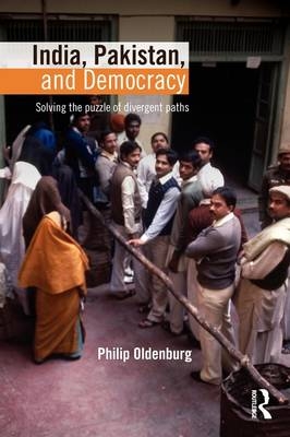 India, Pakistan, and Democracy - Philip Oldenburg