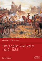Military Leadership in the British Civil Wars, 1642-1651 - Stanley D.M. Carpenter