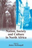 Nation, Society and Culture in North Africa - 