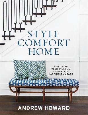 Style Comfort Home - Andrew Howard