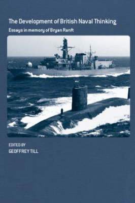 Development of British Naval Thinking - Geoffrey Till