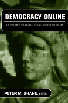 Democracy Online - Peter M. Shane