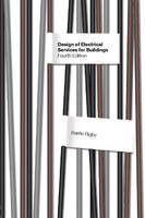Design of Electrical Services for Buildings -  Barrie Rigby