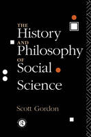 History and Philosophy of Social Science - H. Scott Gordon