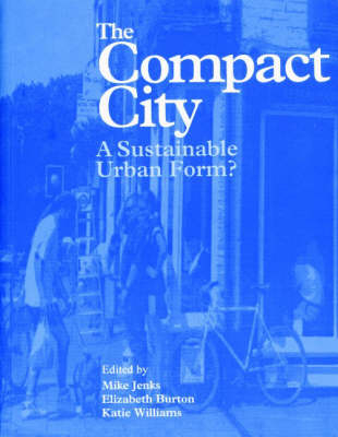 Compact City - Elizabeth Burton; Mike Jenks; Katie Williams