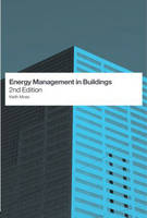 Energy Management in Buildings -  Keith Moss