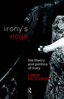 Irony's Edge - Linda Hutcheon