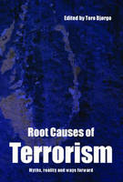 Root Causes of Terrorism - Tore Bjorgo