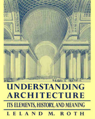 Understanding Architecture - Hazel Conway; Rowan Roenisch