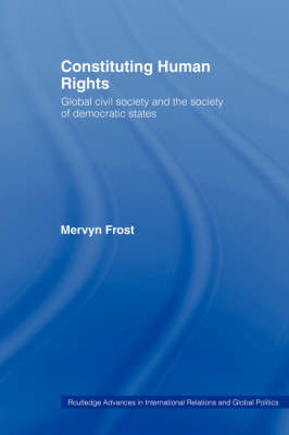 Constituting Human Rights - Mervyn Frost