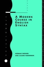 Modern Course in English Syntax - Liliane Haegeman; Herman Wekker