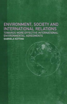 Environment, Society and International Relations - Gabriela Kutting