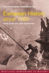 Routledge Companion to Modern European History since 1763 - Chris Cook; John Stevenson