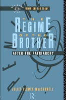 Regime of the Brother - Juliet Flower MacCannell