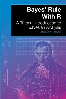 Bayes' Rule With R - Dr James V Stone