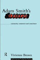 Adam Smith's Discourse - Vivienne Brown