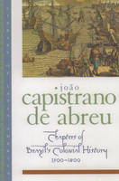 Chapters of Brazil's Colonial History 1500-1800 - Joao Capistrano de Abreu